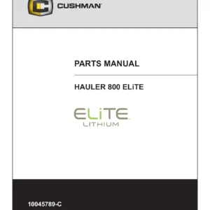 Cushman Hauler 800 ELiTE Lithium Parts Manual 2022+ - 10045789-C PDF