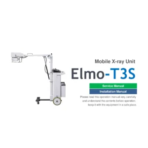 DK Medical Systems Elmo-T3S Mobile X-ray Unit Service & Installation Manual PDF