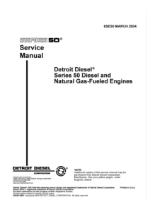 Detroit Diesel Series 50 Diesel & Natural Gas Engine Service Manual 6SE50 (2004) PDF