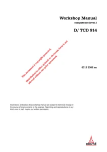 Deutz D 914 and TCD 914 Engine Competence Level 3 Workshop Service Manual