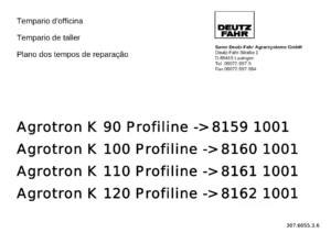 Deutz-Fahr Agrotron K90 K100 K110 K120 Profiline Repair Time Schedule Manual
