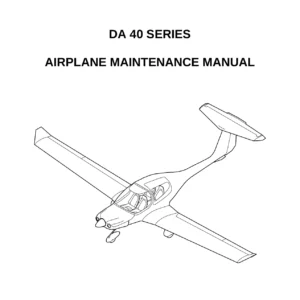 Diamond DA 40 Series Airplane Maintenance Manual PDF - DA 40 & DA 40 D AMM for Lycoming and TAE 125 Engines