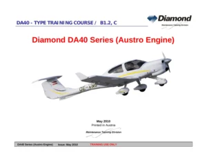 Diamond DA40 Series Austro Engine Maintenance Type Training B1.2 C May 2010