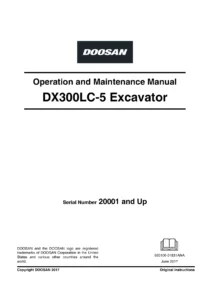 Doosan DX300LC-5 Excavator Operation and Maintenance Manual 2017 - Serial 20001 and Up