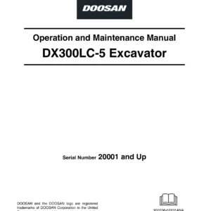 Doosan DX300LC-5 Excavator Operation and Maintenance Manual 2017 - Serial 20001 and Up