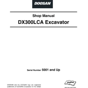 Doosan DX300LCA Excavator Shop Manual 5001 and Up - April 2018 PDF