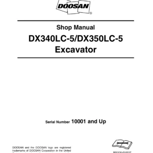 Doosan DX340LC-5 DX350LC-5 Excavator Shop Manual 950106-01001E - April 2014