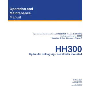 Drillmec HH300 Hydraulic Drilling Rig Operation and Maintenance Manual (UM190032-E Rev 1, 2006)