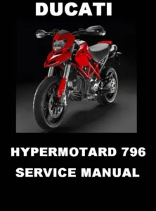 Ducati Hypermotard 796 Workshop Manual 2010 Service Repair Manual PDF
