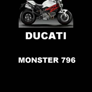 Ducati Monster 796 / 796 ABS Workshop Manual - Complete Service & Repair Guide PDF
