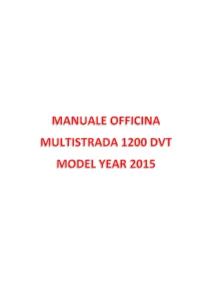 Ducati Multistrada 1200 DVT 2015 Workshop Manual - EURO4 ABS S Repair Guide PDF