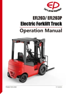 EP Equipment EFL203 / EFL203P Electric Forklift Truck Operation Manual - 2024 Edition