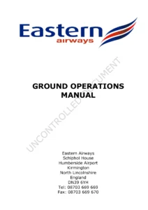 Eastern Airways Ground Operations Manual - J41, SAAB 2000 & Embraer 135/145 Ground Handling Procedures