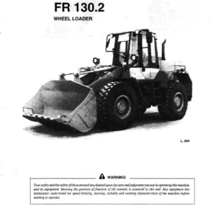 Fiat-Hitachi FR130.2 Wheel Loader Operation & Maintenance Manual + Service Repair Manual PDF