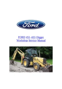 Ford 455C 555C 655C Tractor Loader Backhoe Workshop Service Manual