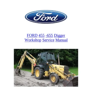 Ford 455C 555C 655C Tractor Loader Backhoe Workshop Service Manual