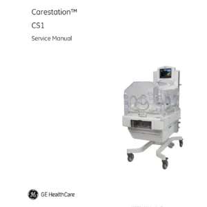 GE HealthCare Giraffe Incubator Carestation CS1 Service Manual - 2077954-001 Rev T