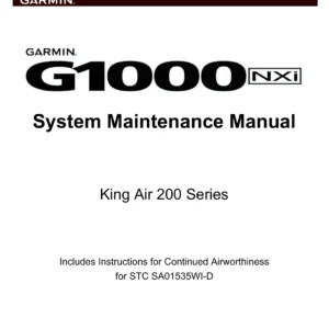 Garmin G1000 NXi King Air 200 Series System Maintenance Manual (STC SA01535WI-D ICA)