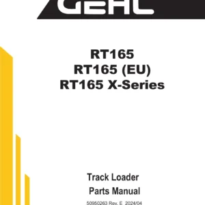 Gehl RT165 RT165 EU RT165 X-Series Track Loader Parts Manual 2024 - 50950263 Rev E