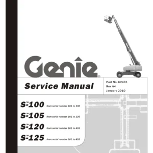 Genie S-100 S-105 S-120 S-125 Boom Lift Service Manual - Part No. 62401 Rev A4