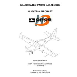 Grob G 120TP-A Aircraft Illustrated Parts Catalogue (Doc No. 1T-120TPA-4 DIGITAL, Issue 3 Rev 001)