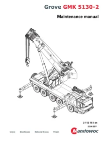 Grove GMK 5130-2 All-Terrain Mobile Crane Maintenance Manual (2011) - 3 112 751 en