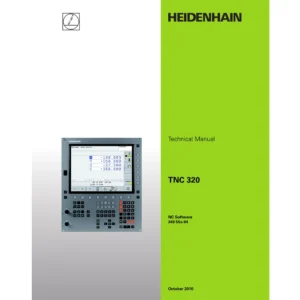 HEIDENHAIN TNC 320 Technical Manual - NC Software 340 55x-04 - Machine Builder Integration & PLC Manual