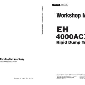 Hitachi EH4000AC II Rigid Dump Truck Workshop Manual - Part No. W8R7-E-00