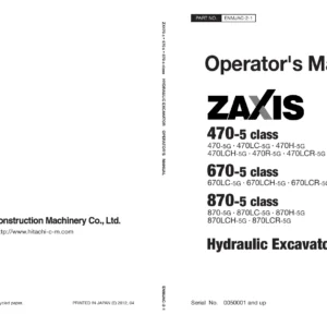 Hitachi ZAXIS 470-5 670-5 870-5 Class Excavator Operator Manual - ENMJAC-2-1 2012 PDF
