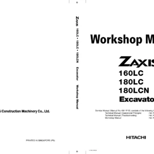 Hitachi ZAXIS160LC ZAXIS180LC ZAXIS180LCN Excavator Workshop Manual - W1F1E