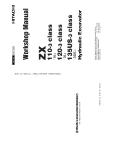 Hitachi ZX110-3 ZX120-3 ZX135US-3 Class Excavator Workshop Manual