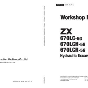 Hitachi ZX670LC-5G ZX670LCH-5G ZX670LCR-5G Excavator Workshop Manual (WJBF-EN-00, October 2012)