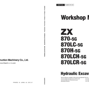 Hitachi ZX870-5G Series Hydraulic Excavator Workshop Manual - ZX870-5G, 870LC-5G, 870H-5G, 870LCH-5G, 870LCR-5G PDF