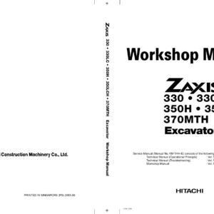Hitachi Zaxis 330 330LC 350H 350LCH 370MTH Excavator Workshop Manual - W1HH-E
