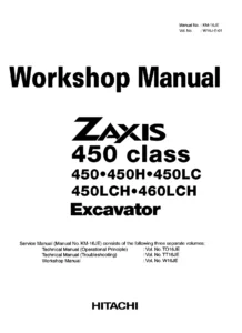 Hitachi Zaxis 450 450H 450LC 450LCH 460LCH Excavator Workshop Manual W16J-E-01