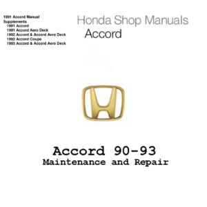 Honda Accord 1990-1993 Service Repair Manual - Complete Shop Manual Compilation