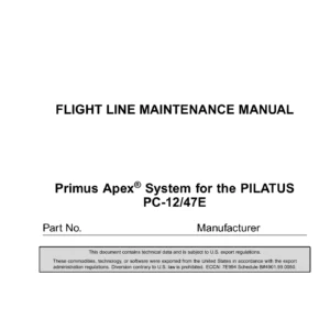 Honeywell Primus Apex Flight Line Maintenance Manual for Pilatus PC-12/47E NG