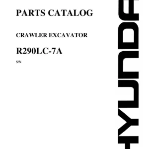 Hyundai R290LC-7A Crawler Excavator Parts Catalog – Illustrated Parts Manual PDF Download