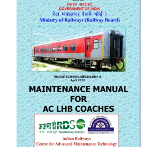 Indian Railways AC LHB Coaches Complete Maintenance Manual (April 2013) - PDF Download