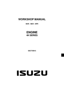 Isuzu NHR NKR NPR 4H Series Engine Workshop Manual - Section 6 Factory Repair Guide