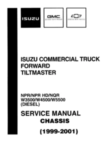 Isuzu NPR NPR-HD NQR W3500 W4500 W5500 Chassis Service Manual 1999-2001