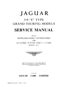 Jaguar E-Type 3.8 & 4.2 Litre Series 1 & 2 Service Manual - FHC, Open 2-Seater & 2+2 Workshop Guide