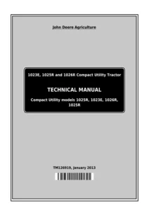 John Deere 1023E 1025R 1026R Compact Utility Tractor Technical Manual TM126919