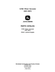 John Deere 1270D Wheel Harvester Parts Catalog PC9211 - 2002+