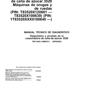 John Deere 3520 Cosechadora de Caña de Azúcar Manual Técnico de Diagnóstico y Pruebas (TM114463)
