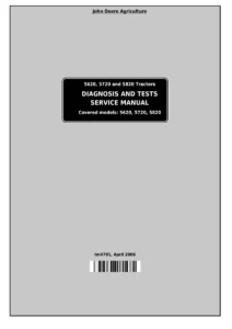 John Deere 5620 5720 5820 Tractor Diagnostic Tests Service Manual TM4791