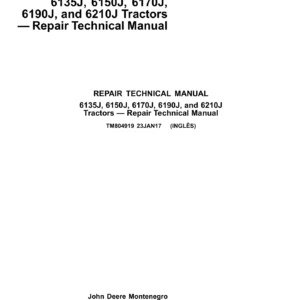 John Deere 6135J 6150J 6170J 6190J 6210J Repair Technical Manual TM804919
