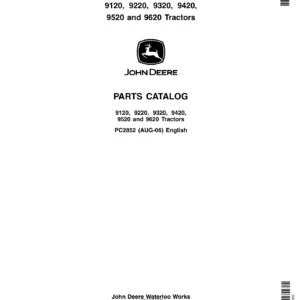 John Deere 9120 9220 9320 9420 9520 9620 Tractors Parts Catalog PC2852 (Aug 2006)