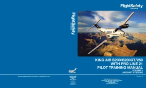 King Air B200/B200GT/250 Pro Line 21 Pilot Training Manual Volume 2 Aircraft Systems PDF