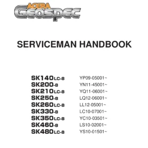 Kobelco SK140LC-8 SK200-8 SK250-8 SK330-8 SK460-8 8-Series Excavator Serviceman Handbook S7YO00809ZE03